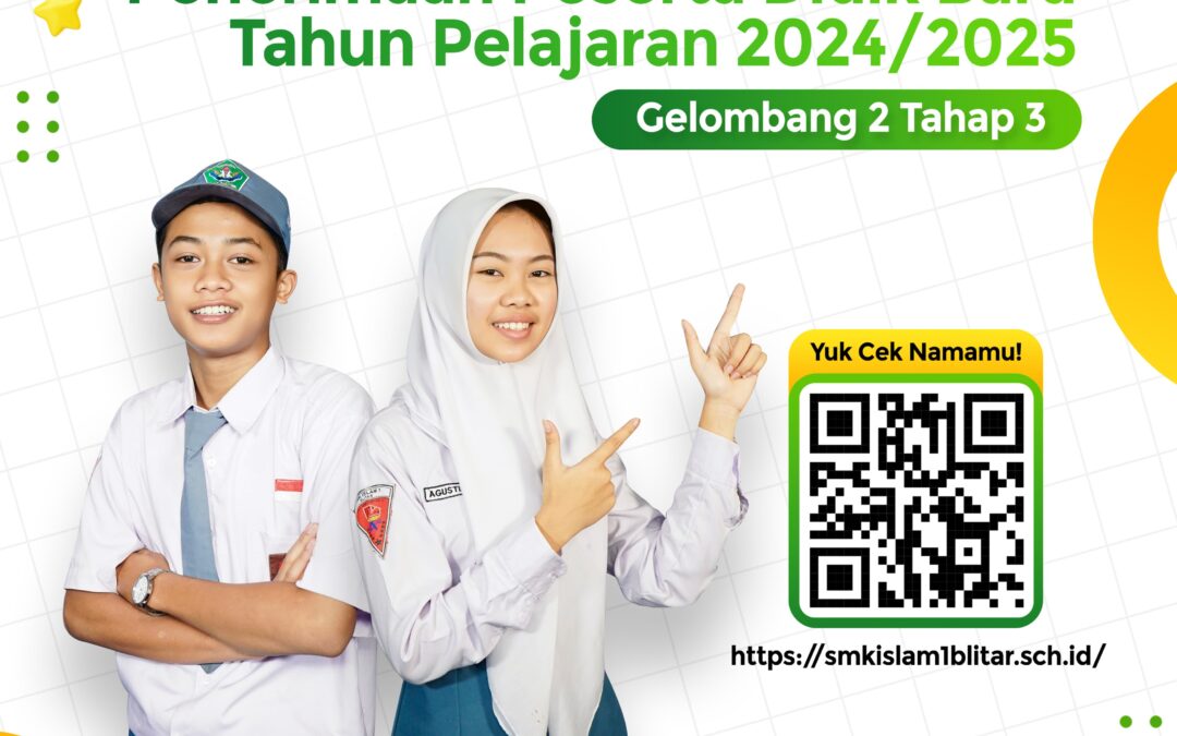 PENGUMUMAN PPDB GELOMBANG 2 TAHAP 3 TAHUN PELAJARAN 2024/2025